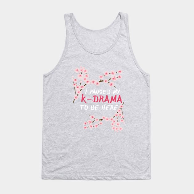 K-Drama Gift for Korean Drama Lovers Tank Top by Design Seventytwo